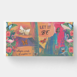 BUTTERFLY LET IT BE WOOD SIGN BOX