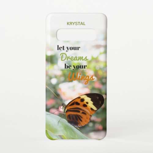Butterfly Let your dreams Quote Samsung Galaxy S10 Case