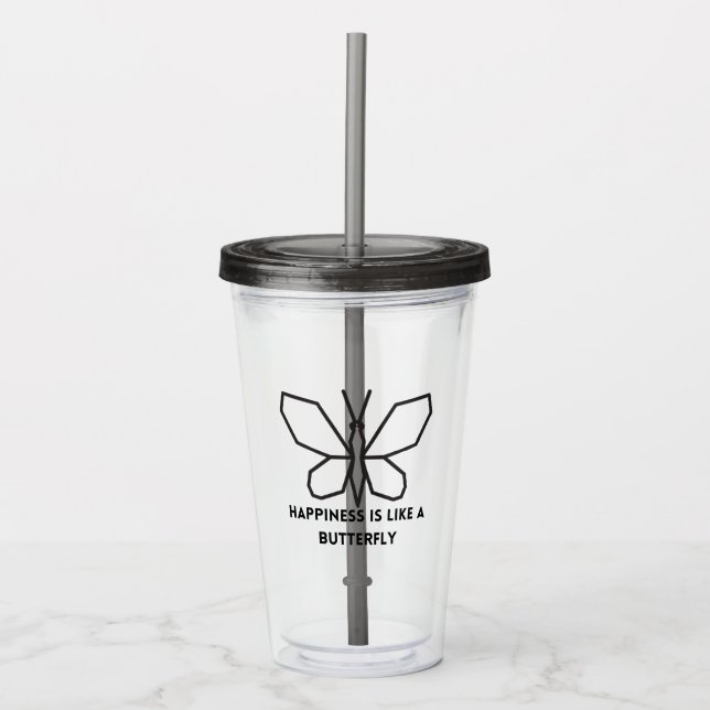 Butterfly Lovers: Happiness Is Like A Butterfly Acrylic Tumbler (Front)