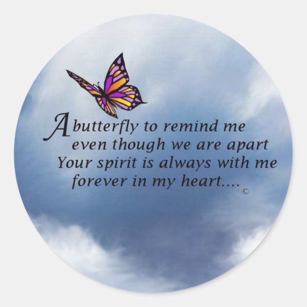 Butterfly Memorial Poem Classic Round Sticker Zazzle   Butterfly Memorial Poem Classic Round Sticker Rdaaf17eab5a843d483d807611b918d78 0ugmp 8byvr 630 