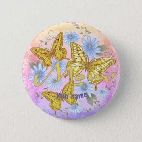 Butterfly Mom custom name Button