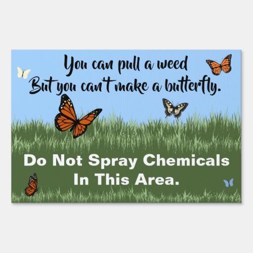 Butterfly No Chemicals Yard Sign