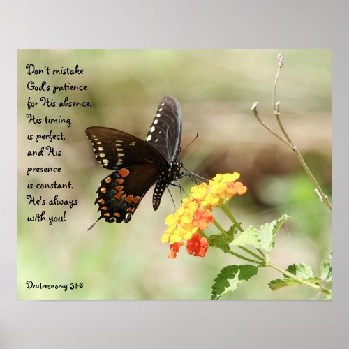 Butterfly on Floral w Verse from Deuteronomy 316 Poster