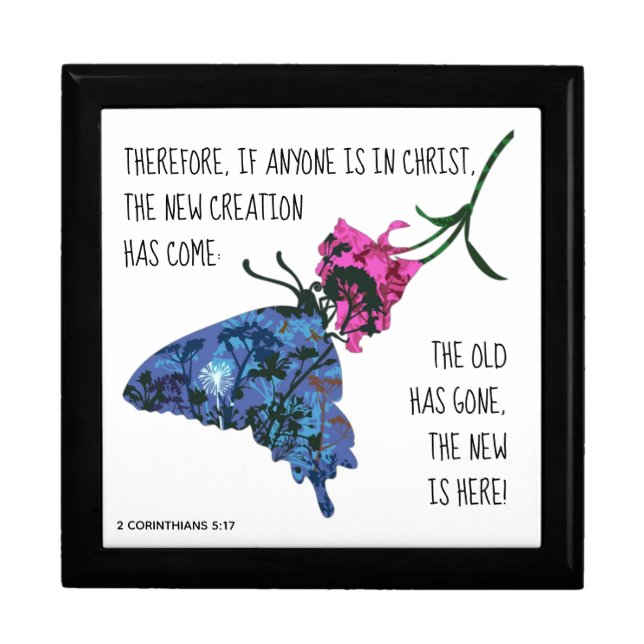 Butterfly on Flower, Verse from 2 Corinthians 5:17 Gift Box (Front)