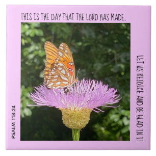 Butterfly on flower with verse from Psalm 118:24 Ceramic Tile