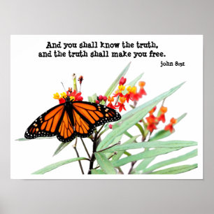 Butterfly on Milkweed, with Verse (John 8:32)  Poster