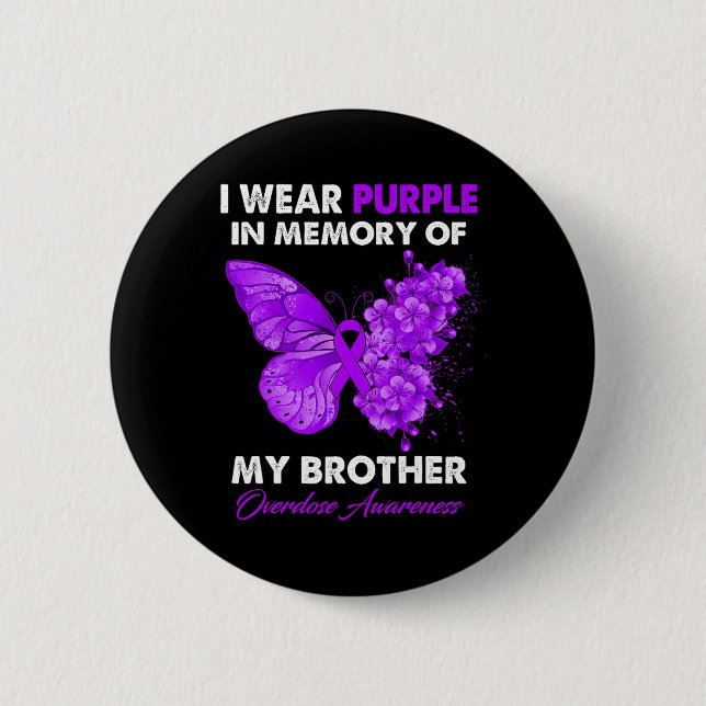 Butterfly Overdose Awareness I Wear Purple For My  Button (Front)