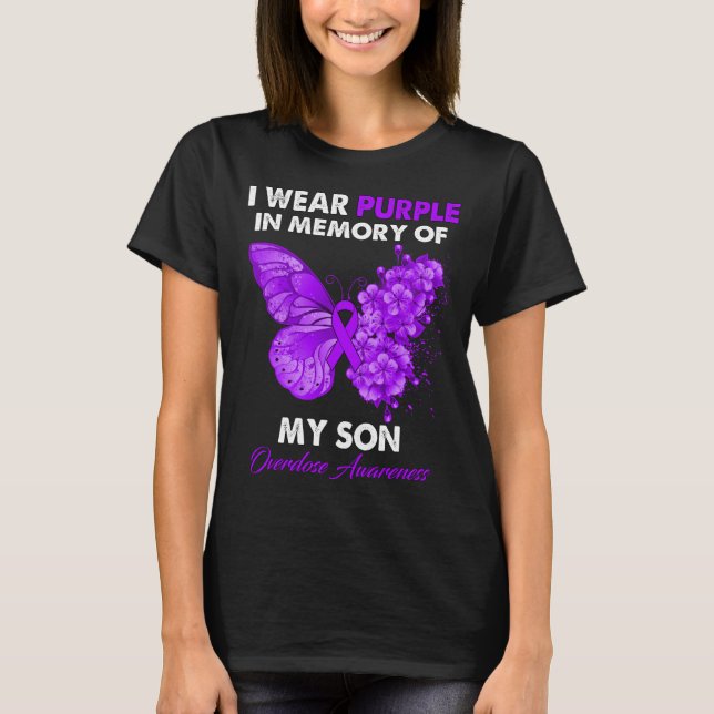 Butterfly Overdose Awareness I Wear Purple For My  T-Shirt (Front)
