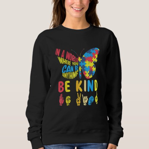 Butterfly Puzzle Be Kind Sign Language Hand Autism Sweatshirt