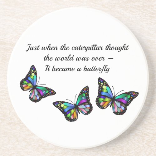 Butterfly Quote Inspirational Encouragement  Coaster