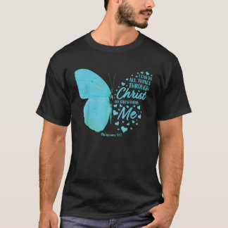 Butterfly Religious Philippians 4 13 Christian Wom T-Shirt