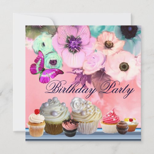 BUTTERFLYROSESANEMONE FLOWERSCUPCAKES Birthday Invitation