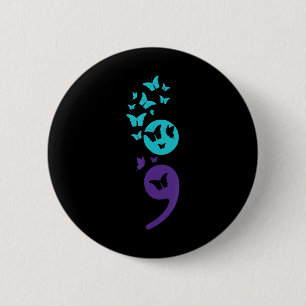 Butterfly Semicolon Suicide Awareness Mental Healt Button