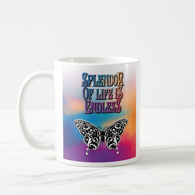 Butterfly Splendor of Life is Endless Design Coffee Mug (Left)