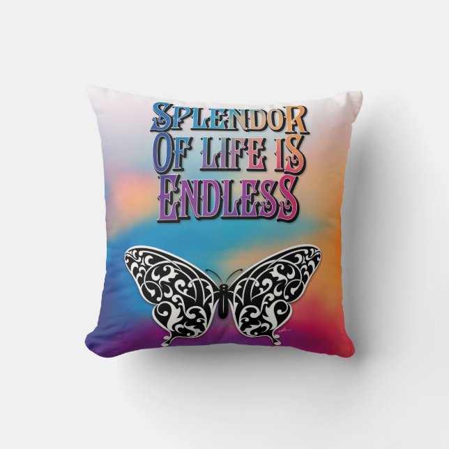 Butterfly Splendor of Life is Endless Design Throw Pillow (Front)