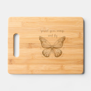Butterfly Spread Your Wings and Fly Engraved Cutting Board