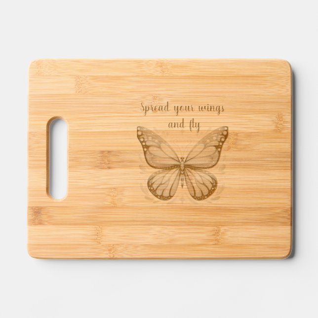 Butterfly Spread Your Wings and Fly  Engraved Cutting Board (Front)
