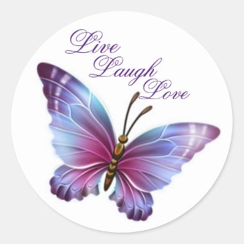 Butterfly Sticker/purple "live Laugh Love" Classic Round Sticker by NatureTales at Zazzle