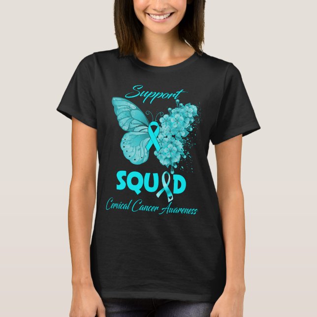 Butterfly Support Squad Cervical Cancer Awareness T-Shirt (Front)