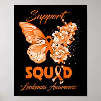 Butterfly Support Squad Leukemia Awareness  Poster