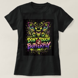 Butterfly Tees Co. Don't Touch Butterfly 0047757