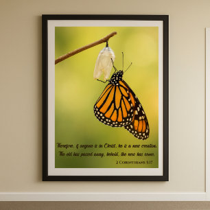 Butterfly Transformation 2 Corinthians 5: 17 Bible Poster