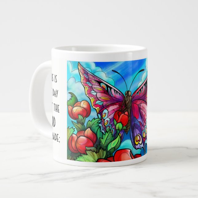 Butterfly w/ verse; Psalm 118:24 Giant Coffee Mug (Front Left)