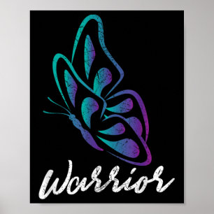 Butterfly Warrior - Suicide Prevention Awareness  Poster