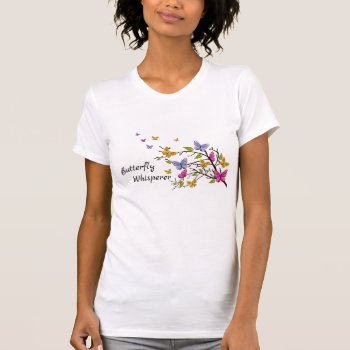 Butterfly Whisperer Sweatshirt  T-shirt by Gigglesandgrins at Zazzle