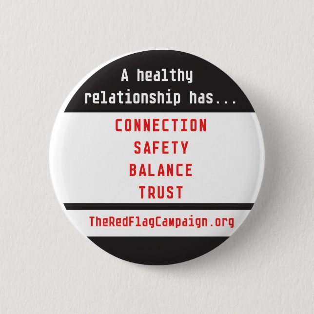 Button-A Healthy Relationship Has... Pinback Button (Front)