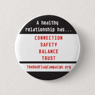 Button-A Healthy Relationship Has... Pinback Button