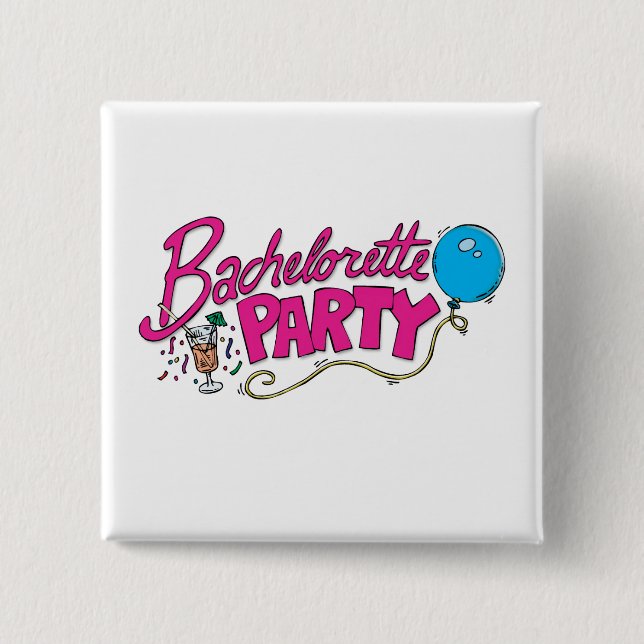 Button: Bachelorette Party Pinback Button (Front)