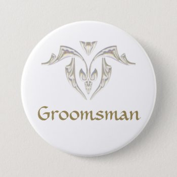 Button Badge - Groomsman by DigitalDreambuilder at Zazzle