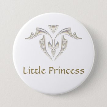 Button Badge - Little Princess by DigitalDreambuilder at Zazzle