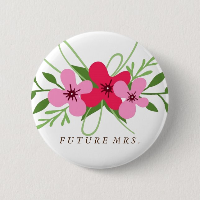 Button - Floral Future Mrs. (Front)