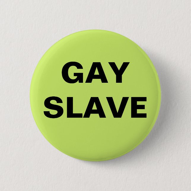 Button Gay Slave (Front)
