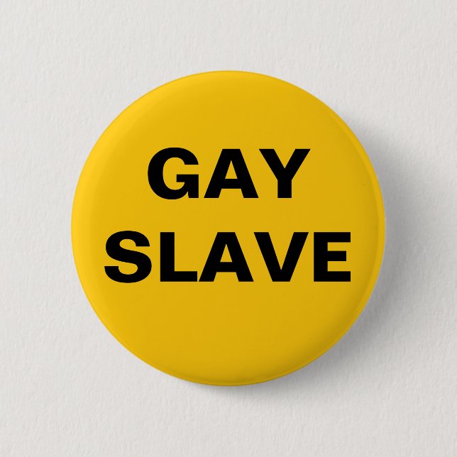 Button Gay Slave (Front)