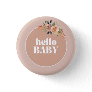 Button, Hello Baby, Boho Modern Baby Shower badge  Button