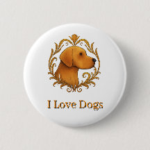 Button - I Love Dogs