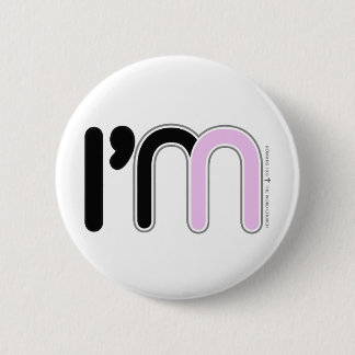 Button, I'm In (pink) Button