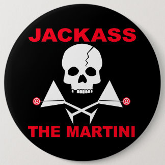Button - JACKASS, The Martini