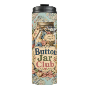 Button Jar Club Cottagecore Sewing Collage Thermal Tumbler