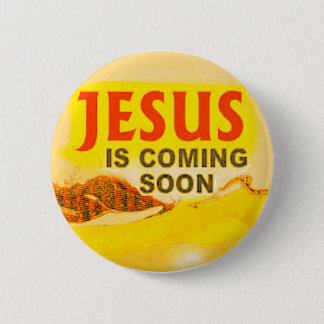 button- Jesus is coming soon Button