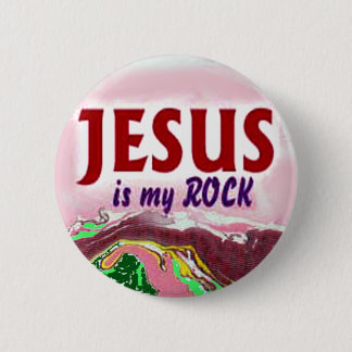 button-Jesus is my Rock Pinback Button
