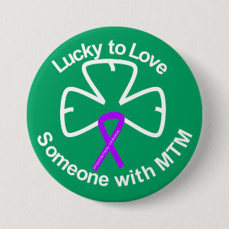 Button - Lucky to Love (MTM)