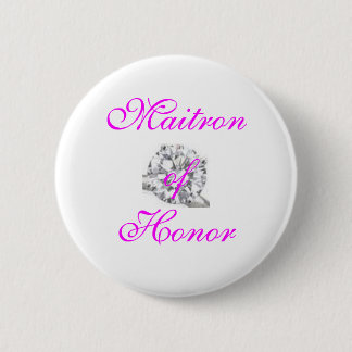 Button, Maitron of Honor Pinback Button