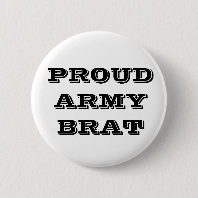 Button Proud Army Brat (Front)