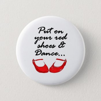 Button - Red Shoes by FuzzyCozy at Zazzle