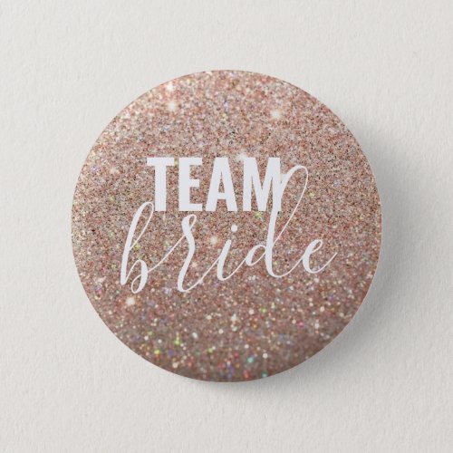 Button _ Rose Gold Glitter Fab Team Bride