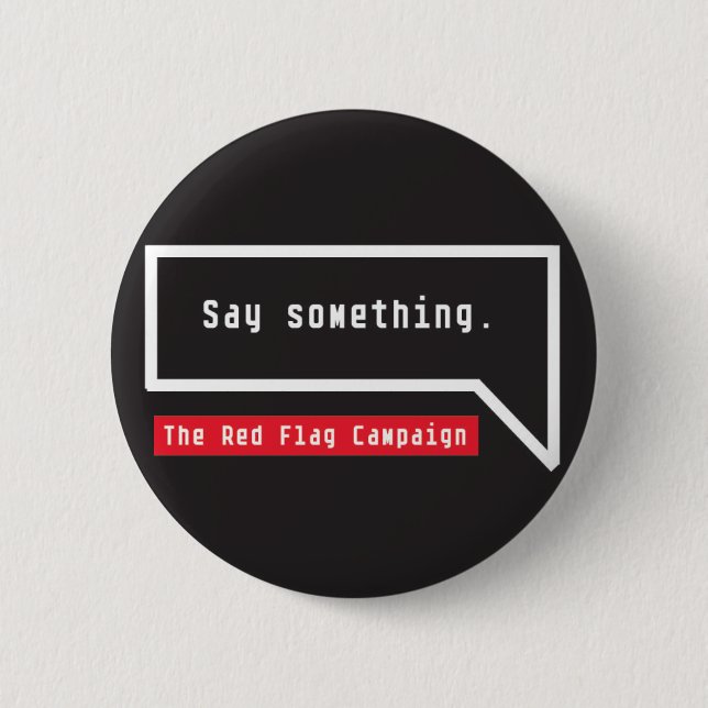 Button-Say Something (bubble quote) Button (Front)